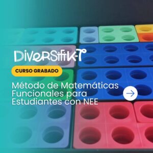 Método de Matemáticas Funcionales para Estudiantes con NEE