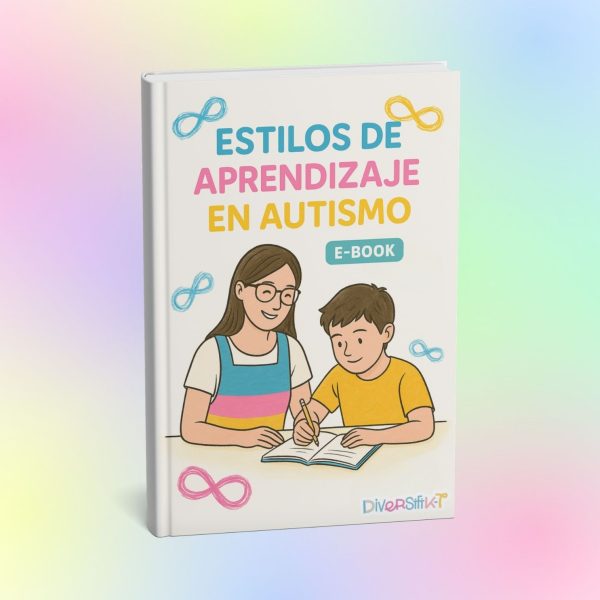 E-book Estilos de Aprendizaje en Autismo