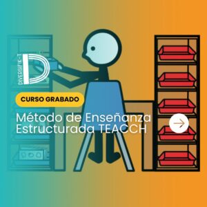 Método de Enseñanza Estructurada TEACCH