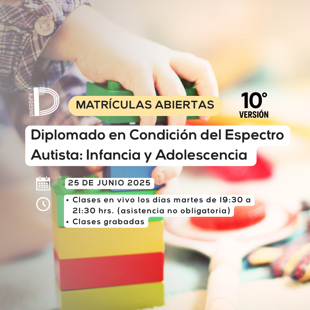 Diplomado en Condición del Espectro Autista en Infancia y Adolescencia V10