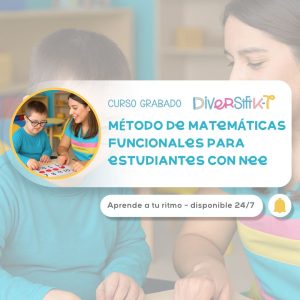 Método de Matemáticas Funcionales para Estudiantes con NEE